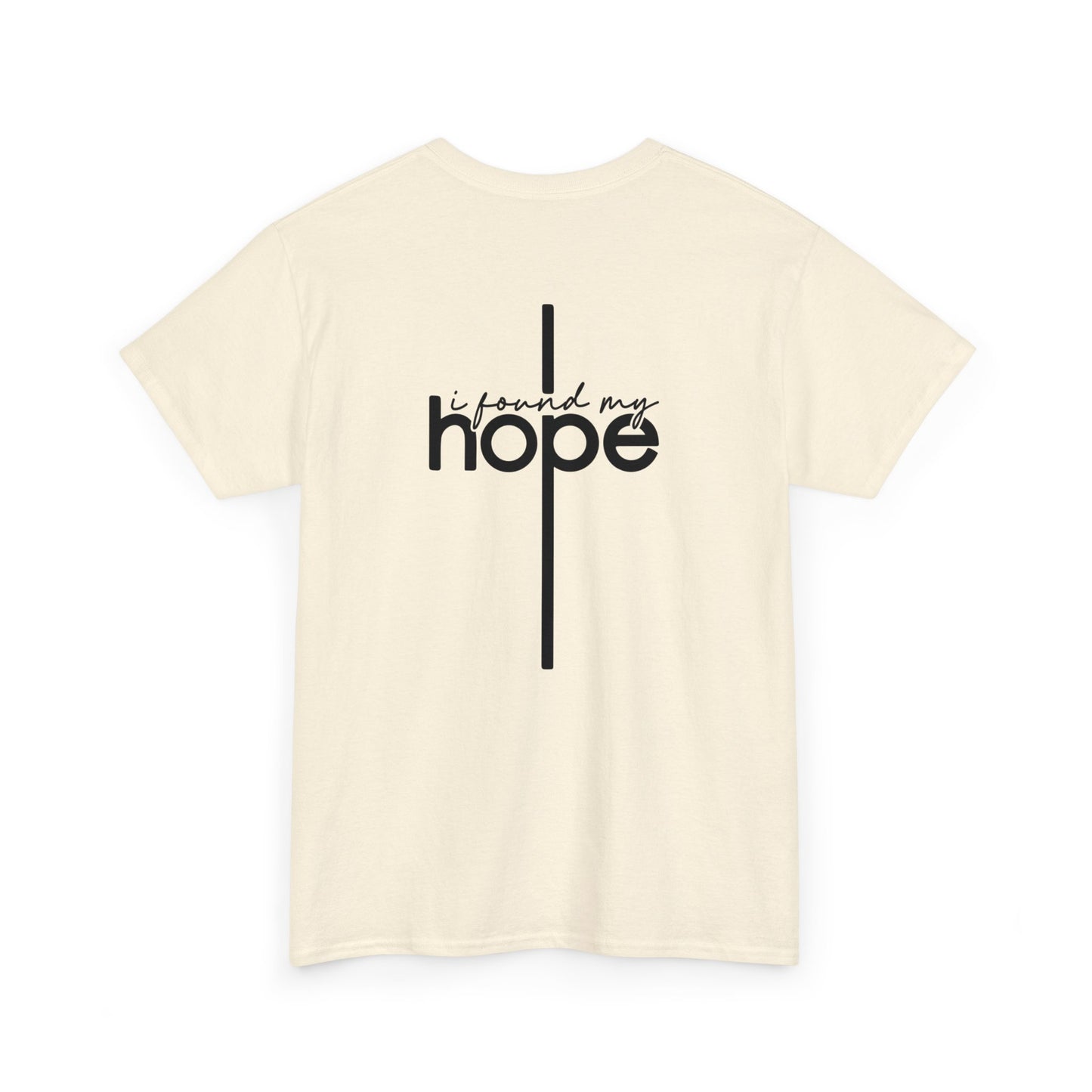 Unisex Cotton T-Shirt - I Found My Hope