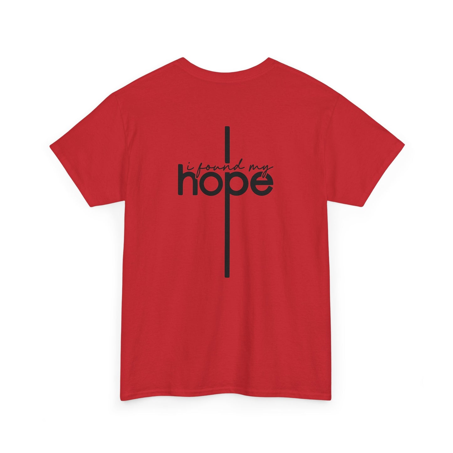 Unisex Cotton T-Shirt - I Found My Hope